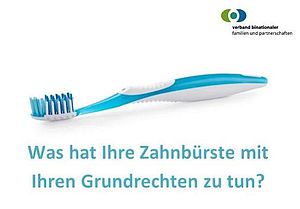 Was hat Ihre Zahnbürste mit Ihren Grundrechten zu tun?