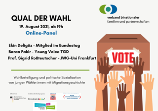 Flyer Qual der Wahl Online Panel 19. August mit Ekin Deligöz, Baran Fakir und Prof. Sigrid Roßteutsche