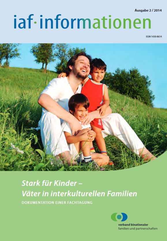 iaf-Informationen Stark für Kinder- Väter in interkulturellen Familien